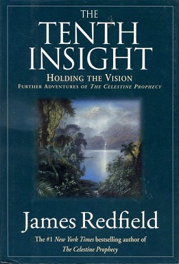 The Tenth Insight: Holding the Vision