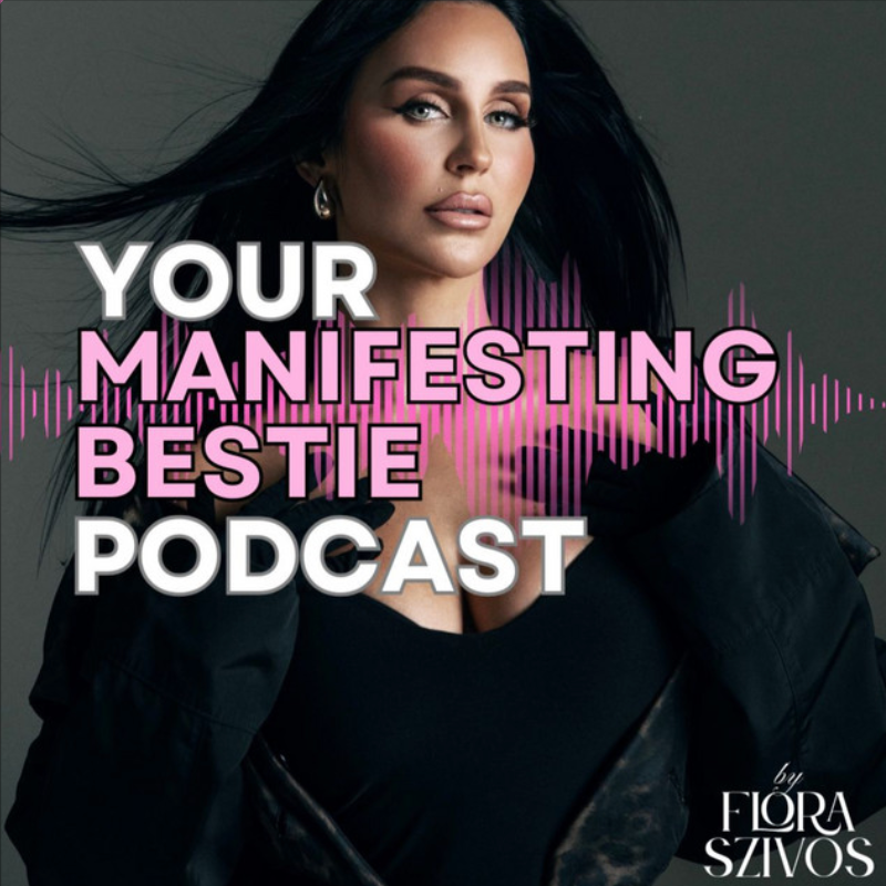 Your Manifesting Bestie Podcast